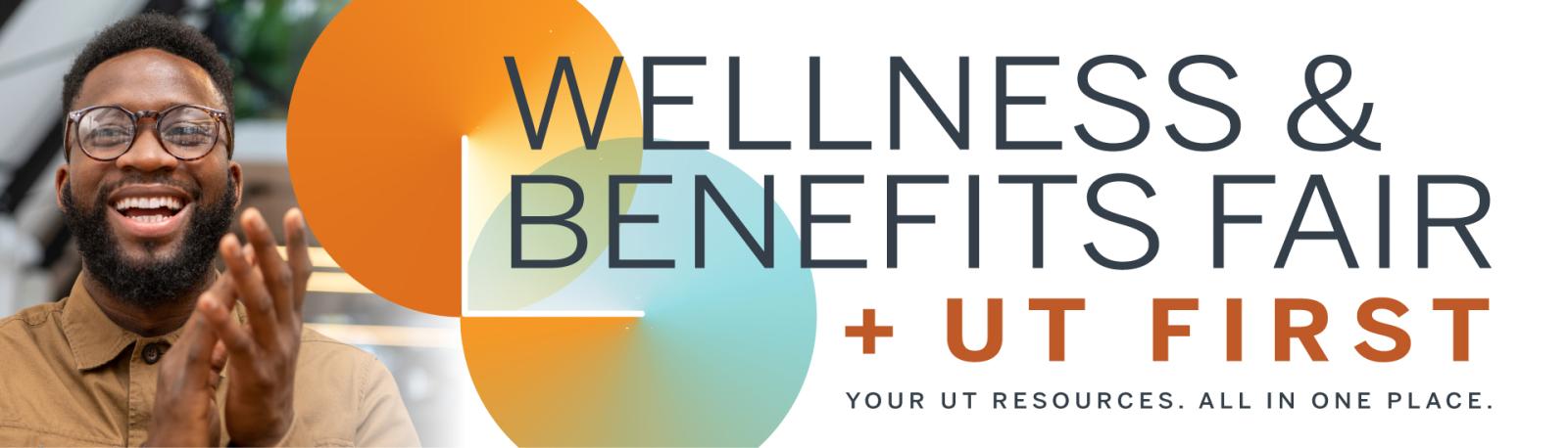 Wellness & Benefits Fair + UT FIRST